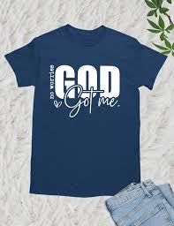 GOD Got Me Tee